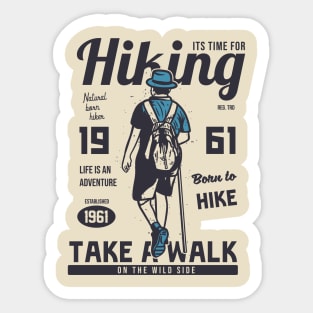 It's Time For Hiking Sticker